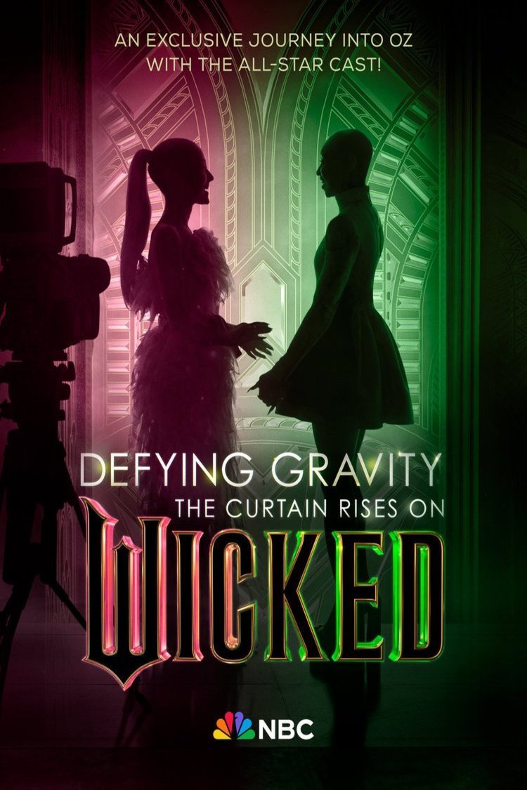 Poster of the movie Defying Gravity: The Curtain Rises on Wicked