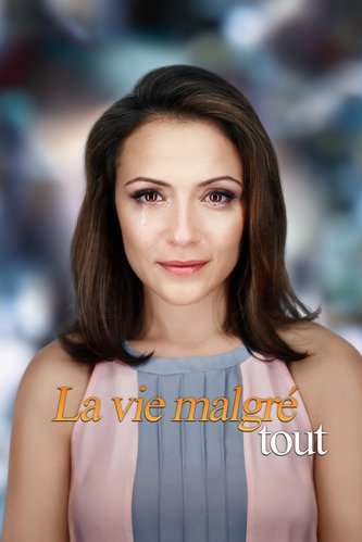 L'affiche du film La vie malgré tout [2014]