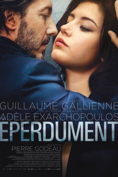 L'affiche du film Éperdument [2016]