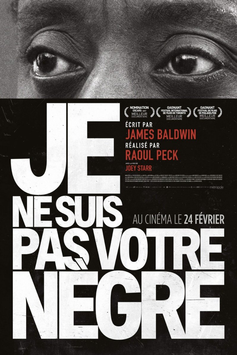 L'affiche du film Je ne suis pas votre nègre [2016]