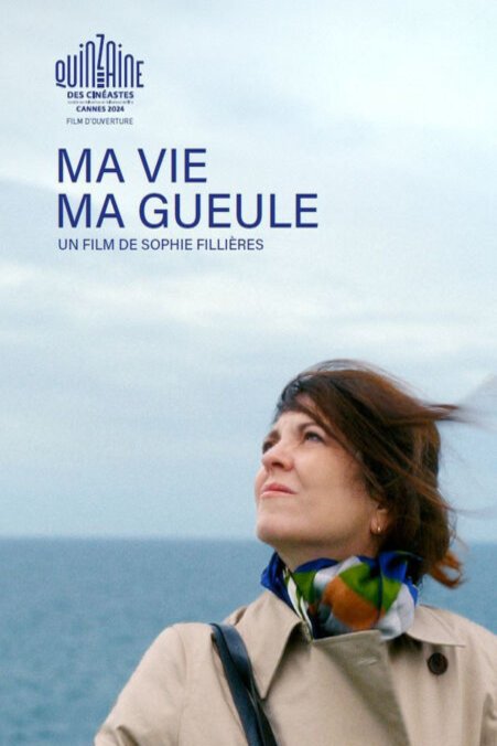 L'affiche du film Ma vie ma gueule [2024]