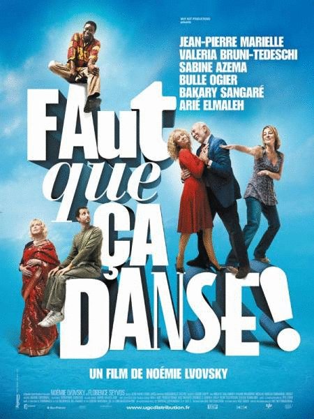 L'affiche du film Faut que ça danse! [2007]