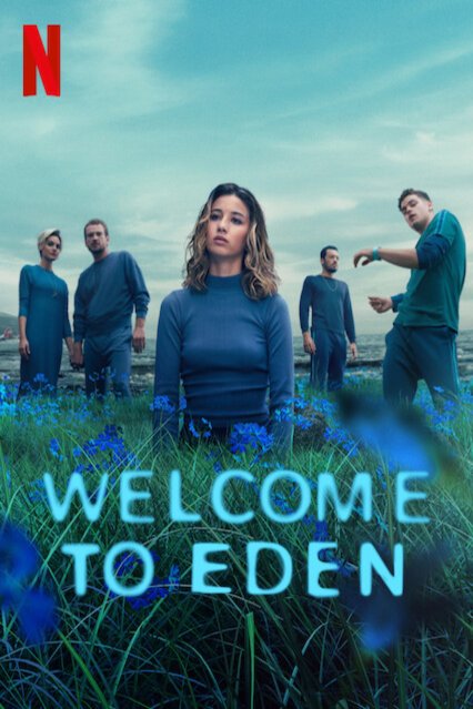 Poster of the movie Welcome to Eden