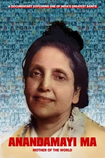 Poster of the movie Anandamayi Ma: Mother of the World