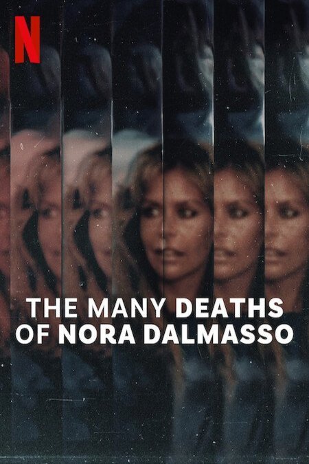 Poster of the movie Las mil muertes de Nora Dalmasso