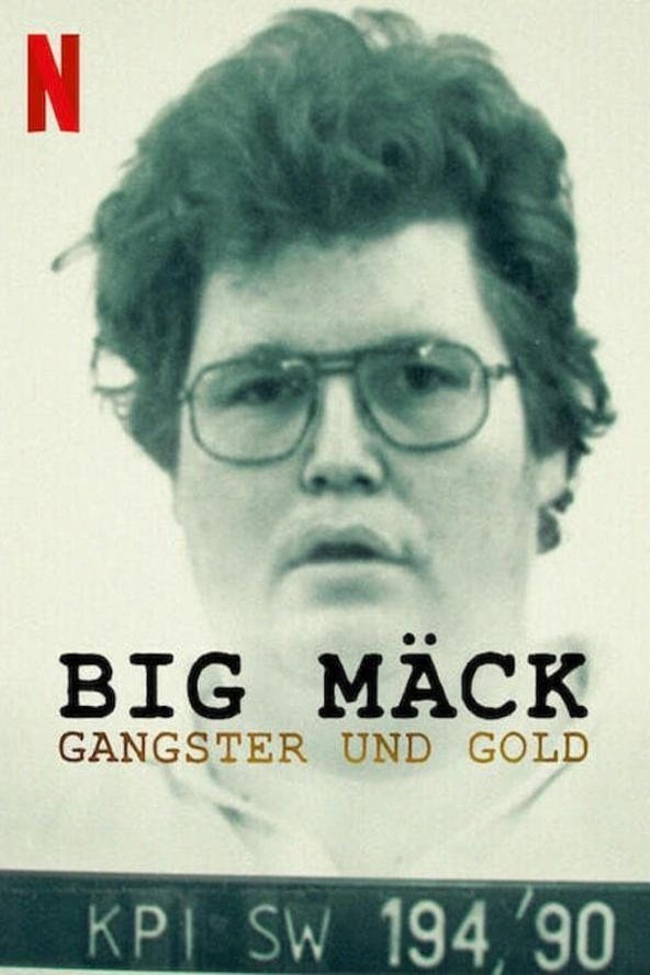 Poster of the movie Big Mack - Gangsters and Gold