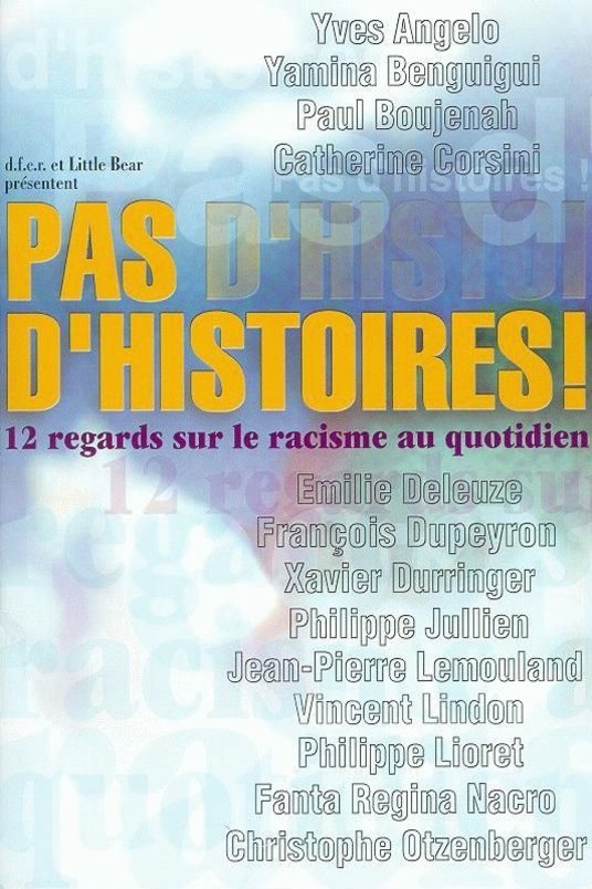 L'affiche du film Pas d'histoires! [2001]