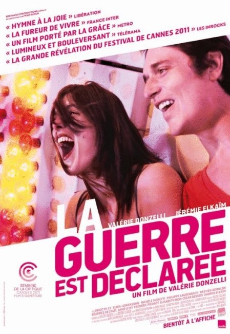 L'affiche du film La Guerre est déclarée [2011]