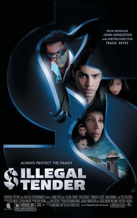 Poster of the movie Illegal Tender [2007]
