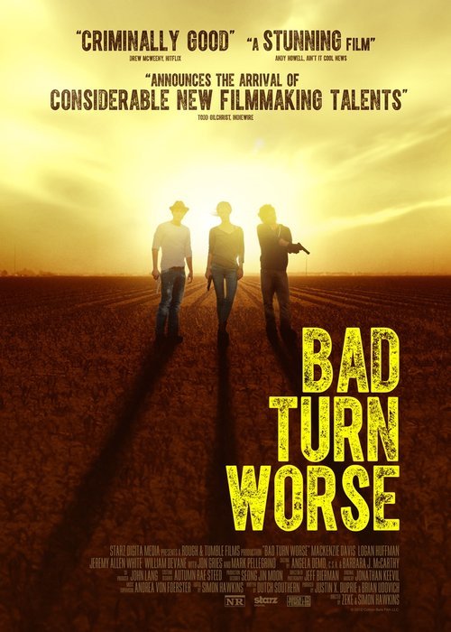 Poster of the movie Bad Turn Worse [2013]