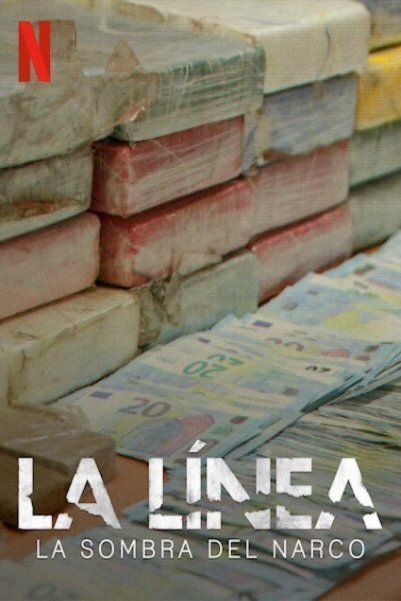 Poster of the movie La Línea: La Sombra del Narco