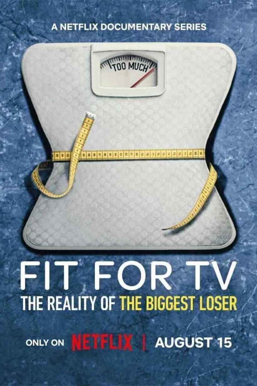 Poster of the movie Fit for TV: The Reality of the Biggest Loser