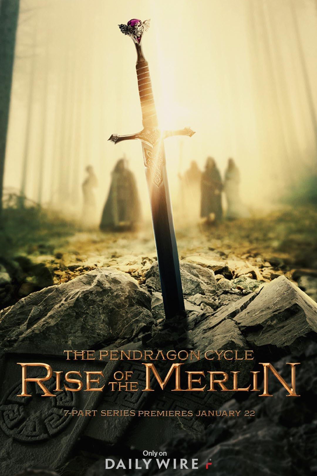 Poster of the movie The Pendragon Cycle: Rise of the Merlin