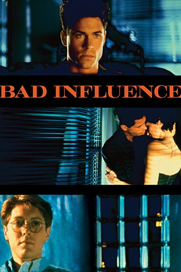 Poster of the movie Bad Influence [1990]