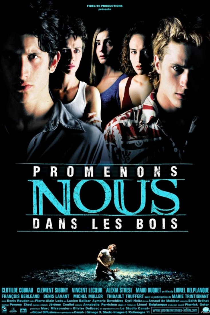 L'affiche du film Promenons-Nous Dans Les Bois [2000]