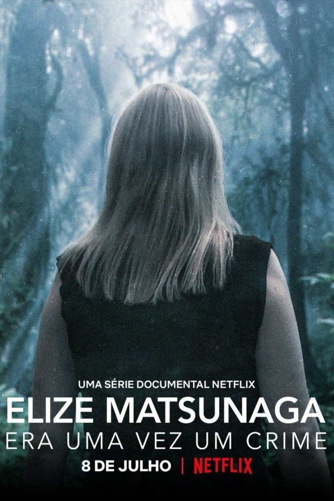 Poster of the movie Elize Matsunaga: Era Uma Vez Um Crime