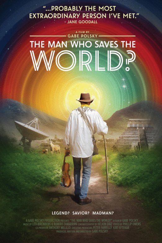 Poster of the movie The Man Who Saves the World?