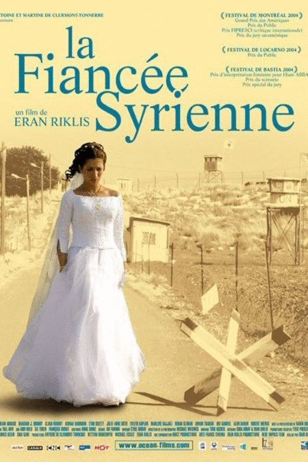 L'affiche du film La Fiancée Syrienne [2004]