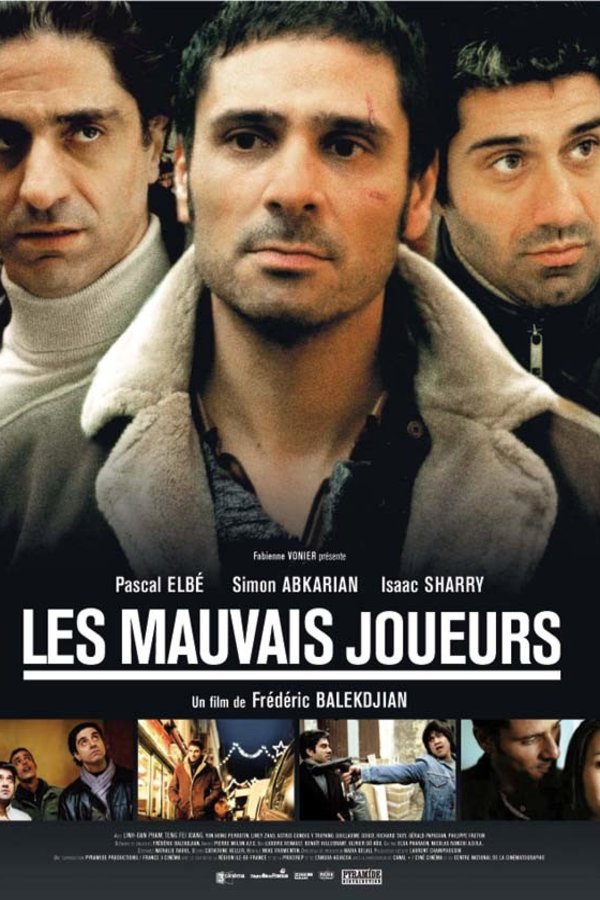L'affiche du film Les Mauvais joueurs [2005]