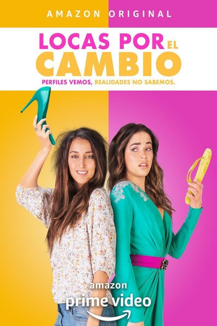 Poster of the movie Locas por el Cambio