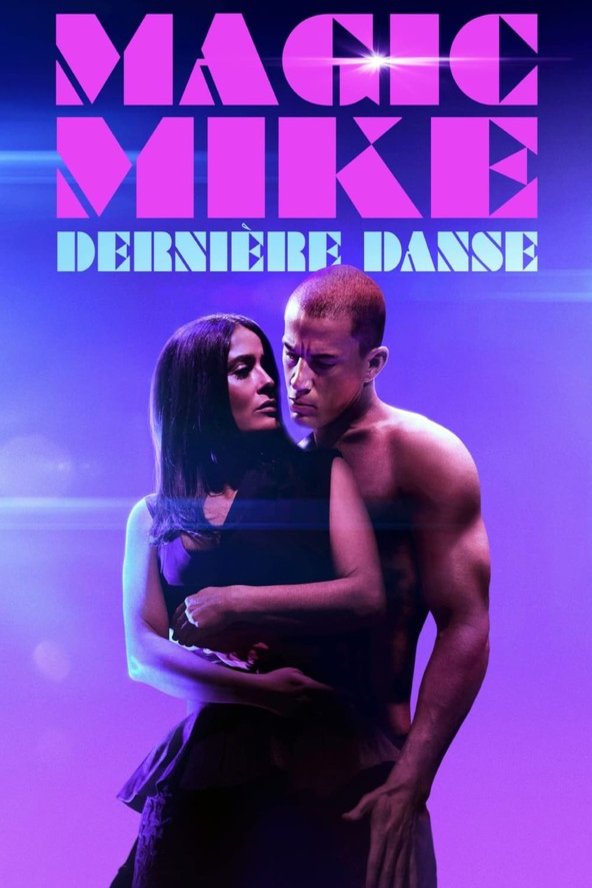 Poster of the movie Magic Mike - Dernière danse