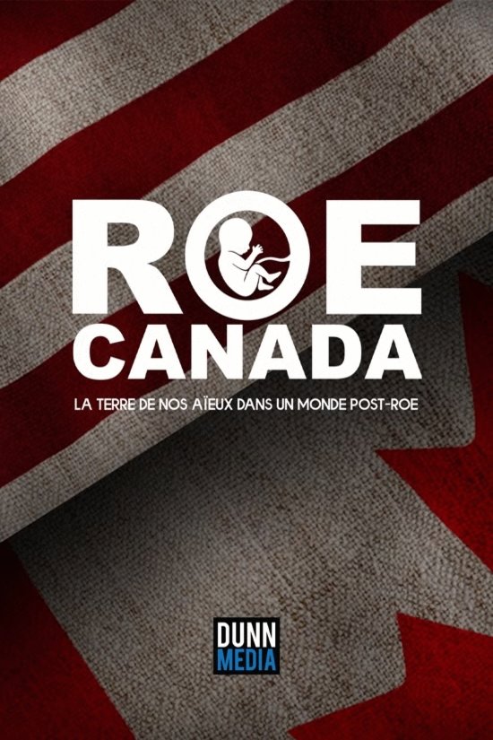 Poster of the movie Roe Canada: La terre de nos aïeux dans un monde post-Roe [2023]
