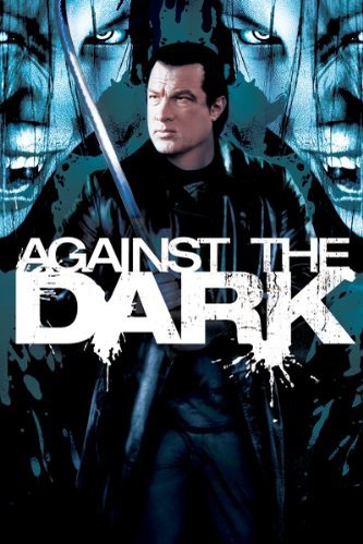 Poster of the movie Against the Dark [2009]