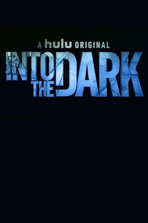 Poster of the movie Into the Dark [2018]